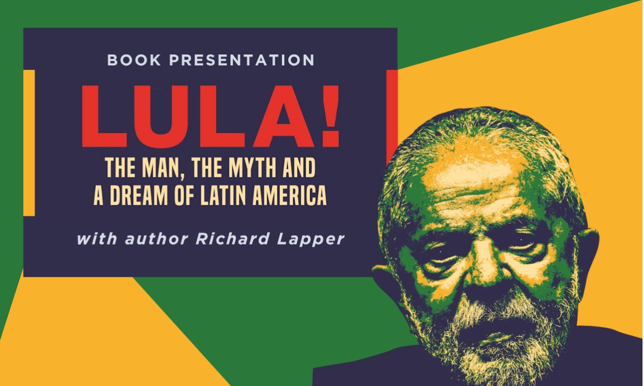 Book Presentation "Lula! The Man, the Myth and a Dream of Latin America" with author Richard Lapper illustration
