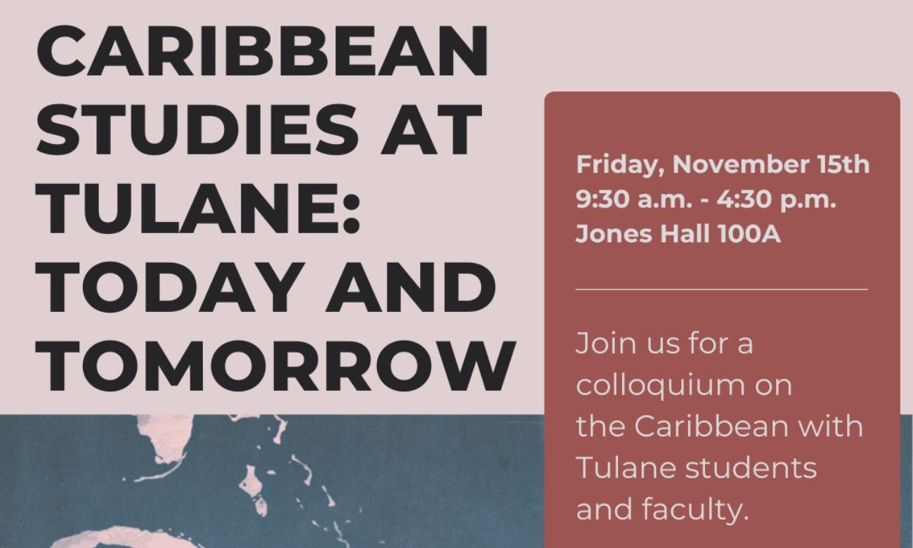 Caribbean Studies at Tulane: Today and Tomorrow illustration