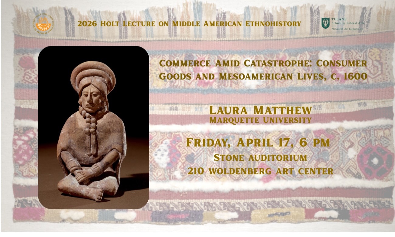 2026 Holt Lecture on Middle American Ethnohistory illustration