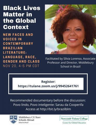 Poster reading: Black Lives Matter in the Global Context: new faces and voices in contemporary Brazilian literature: language, race, gender and class. Features image of Silvia Lorenso, of the Middlebury School in Brazil, a Black woman with short hair. 
