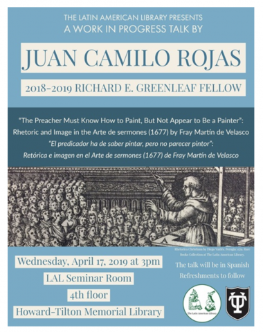 Light blue and dark blue poster advertising Juan Camilo Rojas, Greenleaf fellow. Below the text is a black and white woodcut of a monk speaking over a congregation of people. 