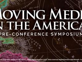 Moving Media in the Americas Pre-Conference Symposium illustration