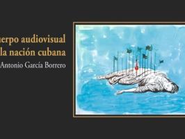 The Audiovisual Body of the Cuban Nation: Mapping “Greater Cuba” through the ENDAC illustration