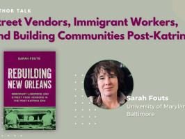 Street Vendors, Immigrant Workers, and Building Communities Post-Katrina illustration