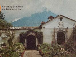 The LAST 100: Celebrating a Century of Tulane and Latin America illustration